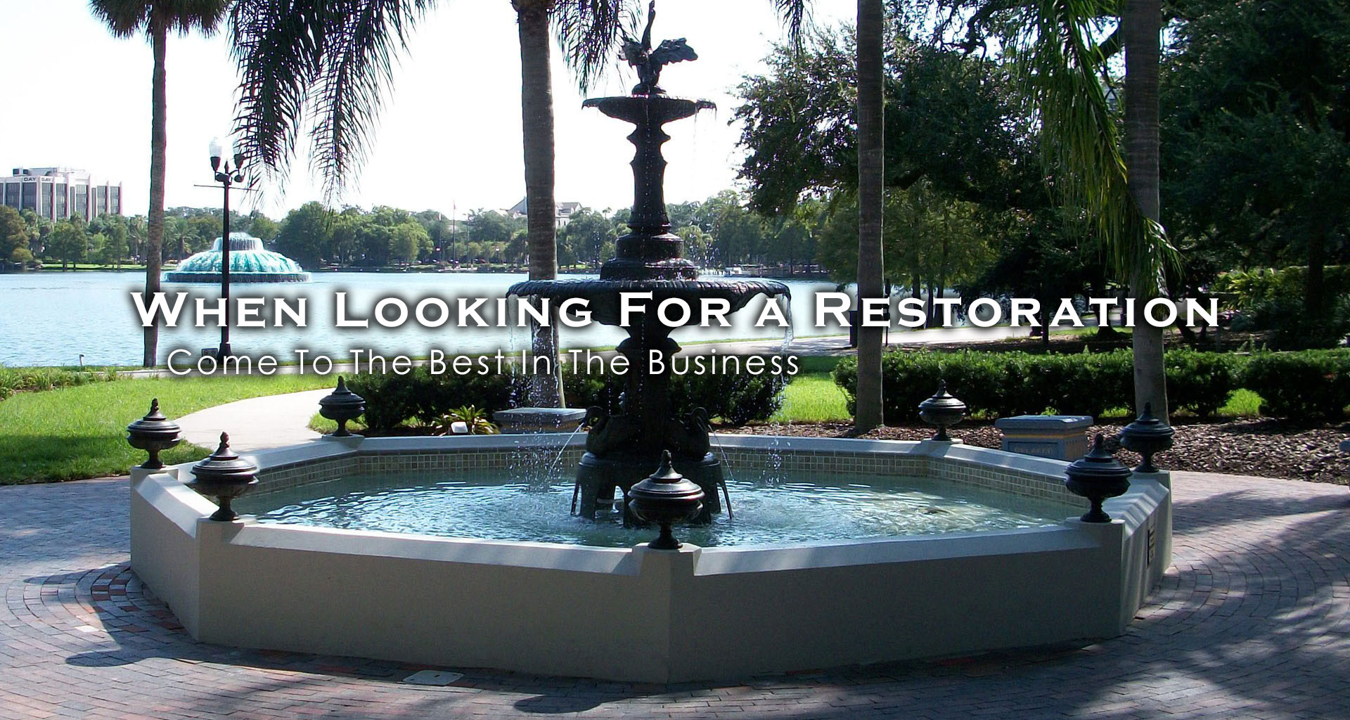 When Looking For a Restoration, Come To The Best In The Business